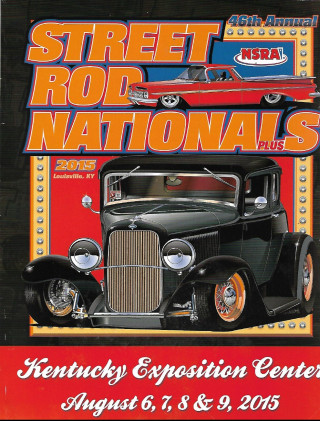 STREET ROD NATIONALS 2015 - KENTUCKY EXPOSITION CENTER